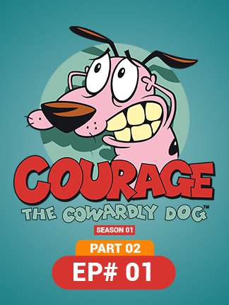 Courage the Cowardly Dog - S01 - Ep 1 - Part 2